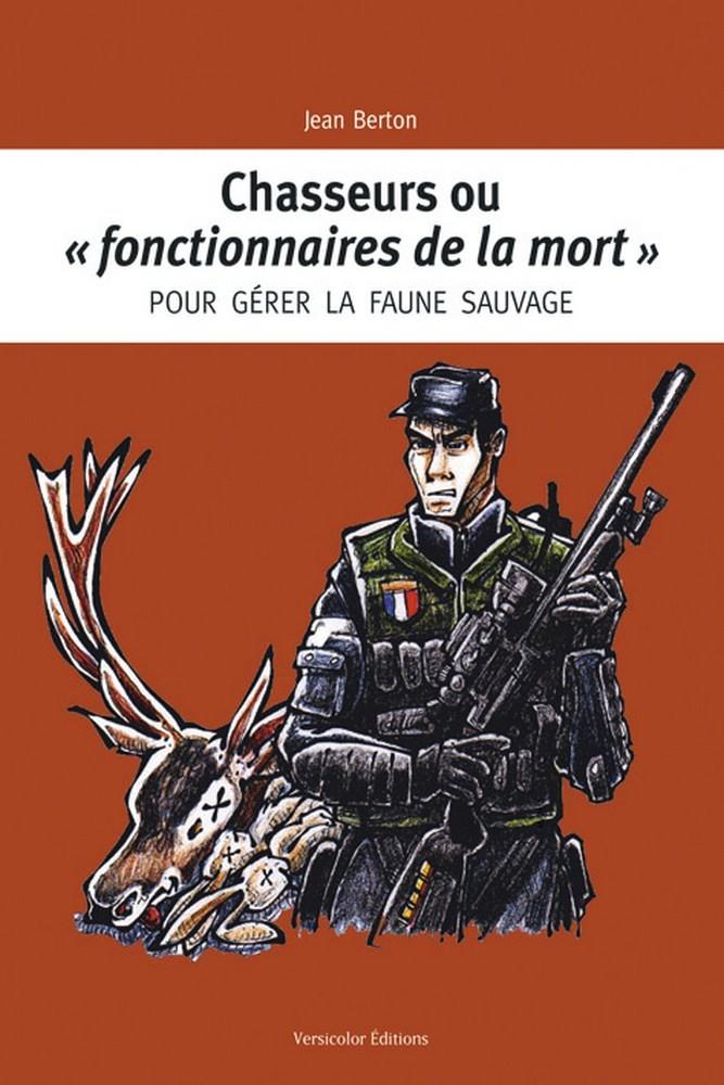 Livre chasseur ou fonctionnaire de la mort